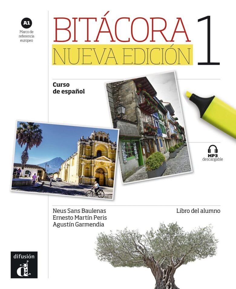Bitácora nueva edición 1 A1 (Libro del alumno con MP3 descargable) - languages German, English
